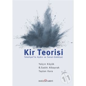 Kir Teorisi - Yalçın Küçük Taylan Kara B. Sadık Albayrak