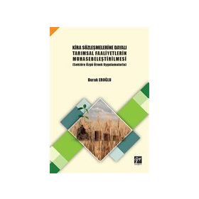 Kira Sözleşmelerine Dayalı Tarımsal Faaliyetlerin Muhasebeleştirilmesi - Burak Eroğlu