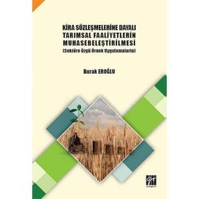 Kira Sözleşmelerine Dayalı Tarımsal Faaliyetlerin Muhasebeleştirilmesi - Burak Eroğlu