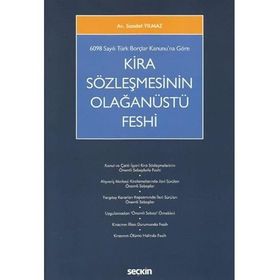 Kira Sözleşmesinin Olağanüstü Feshi - Halil Ahmet Bakırcı