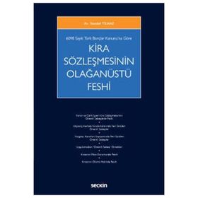 Kira Sözleşmesinin Olağanüstü Feshi - Halil Ahmet Bakırcı