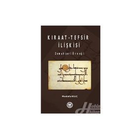 Kıraat - Tefsir İlişkisi - gazeteci mustafa kilic