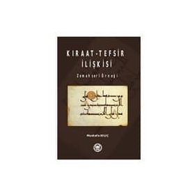 Kıraat - Tefsir İlişkisi - gazeteci mustafa kilic