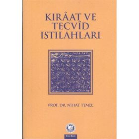 KIRAAT VE TECVID ISTILAHLARI - NIHAT TEMEL