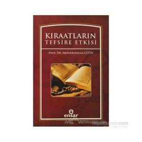 KIRAATLARIN TEFSIRE ETKISI - ABDURRAHMAN ÇETİN