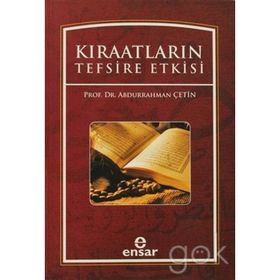 KIRAATLARIN TEFSIRE ETKISI - ABDURRAHMAN ÇETİN