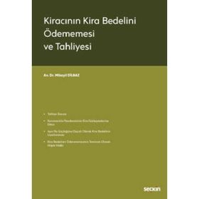 Kiracının Kira Bedelini Ödememesi ve Tahliyesi Mikayil Dilbaz