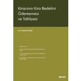 Kiracının Kira Bedelini Ödememesi ve Tahliyesi Mikayil Dilbaz