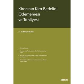 Kiracının Kira Bedelini Ödememesi ve Tahliyesi Mikayil Dilbaz