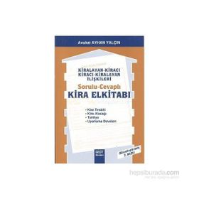 KIRALAYAN - KİRACI /KİRACI - KIRALAYAN İLİŞKİLERİ SORULU CEVAPLI KIRA EL KİTABI - AYHAN YALÇIN