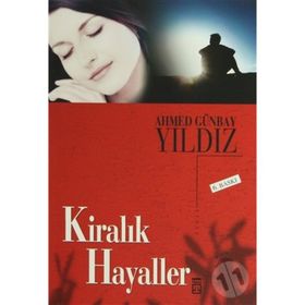 KİRALIK HAYALLER - AHMED GÜNBAY YILDIZ