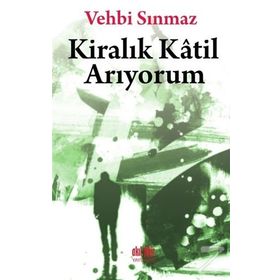 Kiralık Katil Arıyorum - Vehbi Sınmaz