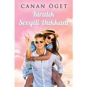 Kiralık Sevgili Dükkanı - Canan Öget