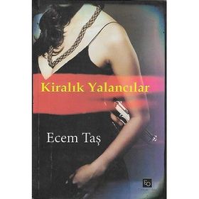 KIRALIK YALANCILAR - ECEM TAŞ