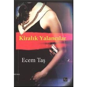 KIRALIK YALANCILAR - ECEM TAŞ
