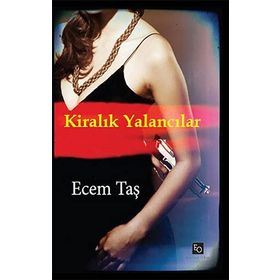 KIRALIK YALANCILAR - ECEM TAŞ
