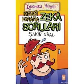 KIRAN KIRANA ZEKA SORULARI - ŞAKİR URAL