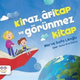 Kiraz Afitap ve Görünmez Kitap-Cezve Çocuk Yayıncılık