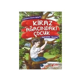 KIRAZ AĞACINDAKİ ÇOCUK - İBRAHİM ÜNSAL