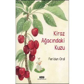 Kiraz Ağacındaki Kuzu - Feridun Oral