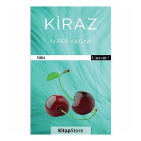 Kiraz - Alper Akçam