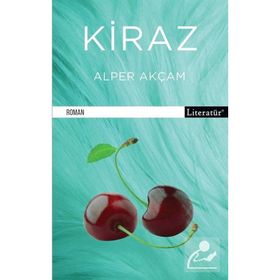 Kiraz - Alper Akçam