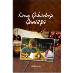 Kiraz Çekirdeği Günlüğü - Ali Yancar