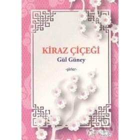 Kiraz Çiçeği - Gül Güney