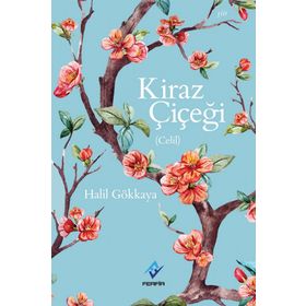 Kiraz Çiçeği - Halil Gökkaya