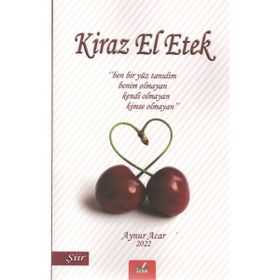 Kiraz El Etek - Aynur Acar