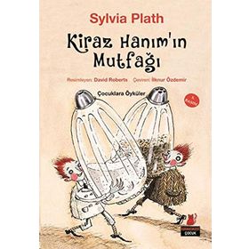 Kiraz Hanım’ın Mutfağı - Sylvia Plath
