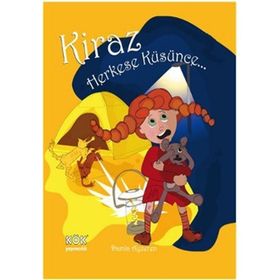 KIRAZ HERKESE KÜSÜNCE - GENEL