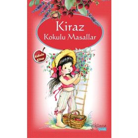 Kiraz Kokulu Masallar - Kolektif