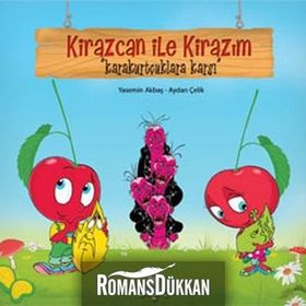 KIRAZCAN ILE KIRAZIM - KARAKURTÇUKLARA KARŞI - GENEL
