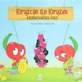 KIRAZCAN ILE KIRAZIM - KARAKURTÇUKLARA KARŞI - GENEL