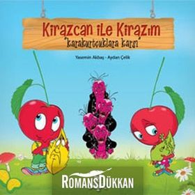 KIRAZCAN ILE KIRAZIM - KARAKURTÇUKLARA KARŞI - GENEL