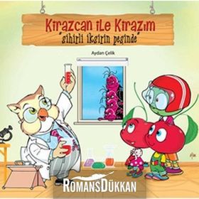 KIRAZCAN ILE KİRAZIM SIHIRLI İKSİRİN PEŞİNDE - AYDAN ÇELİK