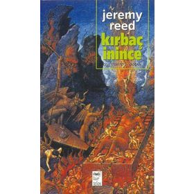KIRBAÇ ININCE - JEREMY REED