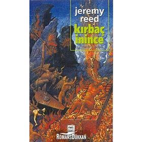 KIRBAÇ ININCE - JEREMY REED