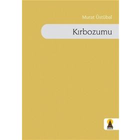 KIRBOZUMU - MURAT ÜSTÜBAL