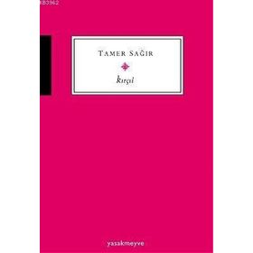 KIRÇIL - TAMER SAĞIR