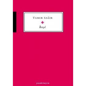 KIRÇIL - TAMER SAĞIR