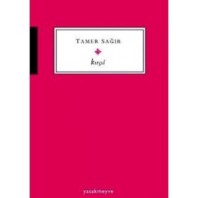 KIRÇIL - TAMER SAĞIR