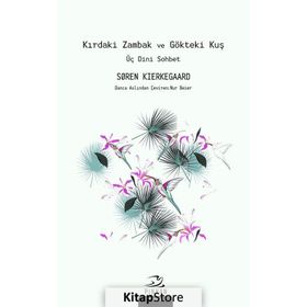Kırdaki Zambak ve Gökteki Kuş - Soren Kierkegaard