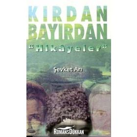 KIRDAN BAYIRDAN - ŞEVKET ARI