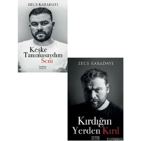 Kırdığın Yerden Kırıl - Keşke Tanımasaydım Seni - Zeus Kabadayı