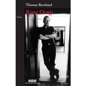 Kireç Ocağı - Thomas Bernhard