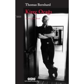 Kireç Ocağı - Thomas Bernhard
