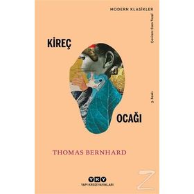 Kireç Ocağı - Thomas Bernhard