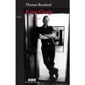 Kireç Ocağı - Thomas Bernhard